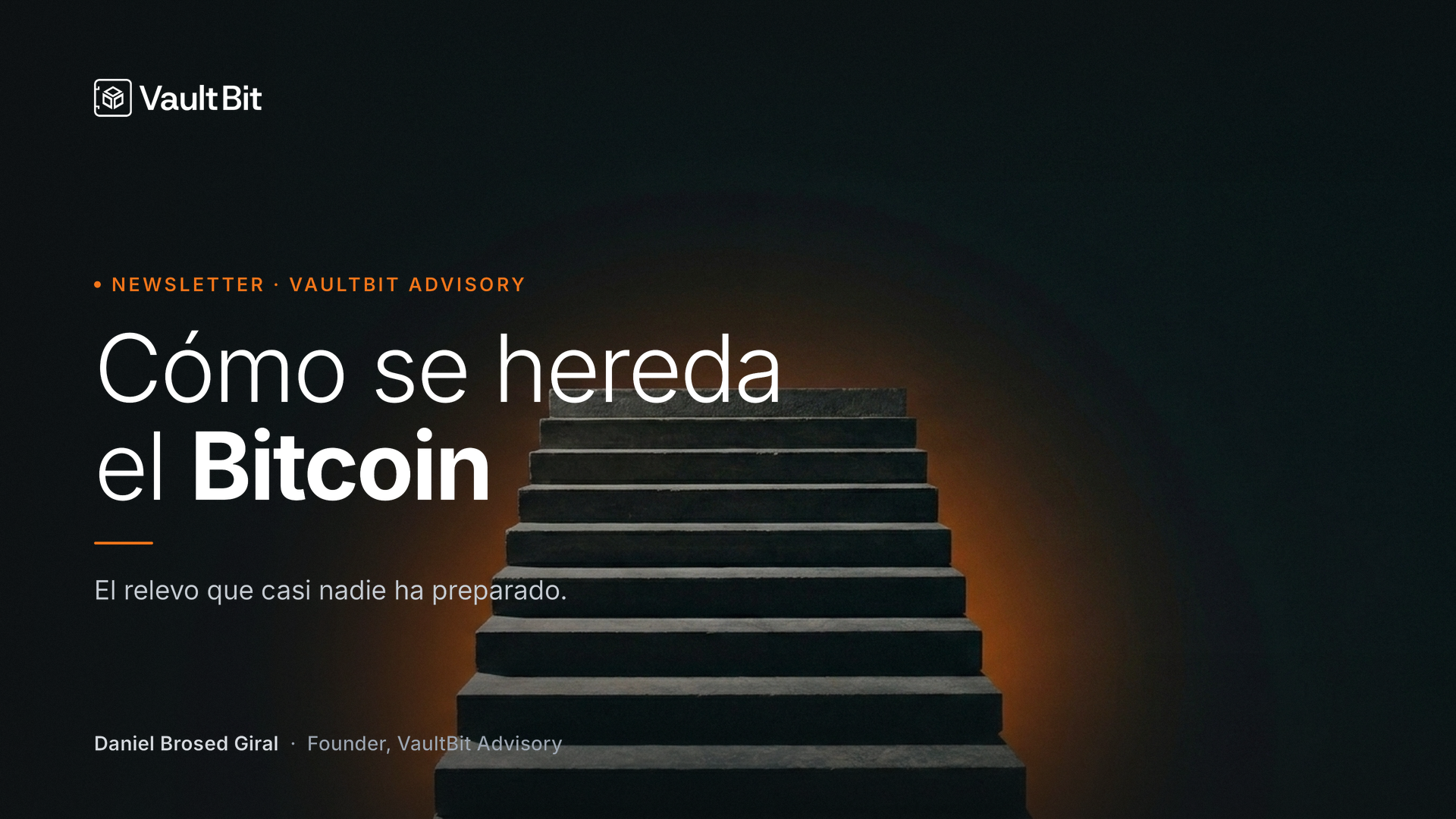 Cómo se hereda el Bitcoin · VaultBit Newsletter